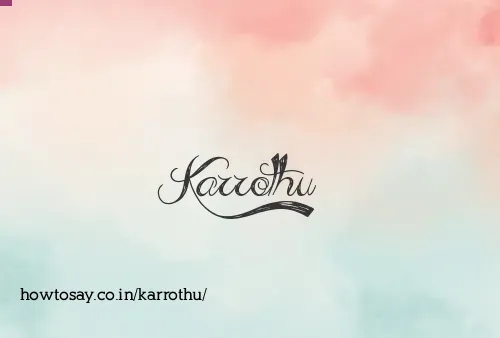 Karrothu