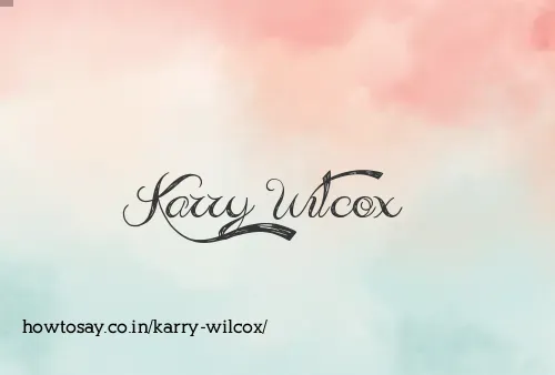 Karry Wilcox