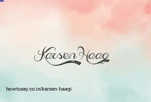 Karsen Haag