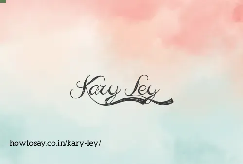 Kary Ley