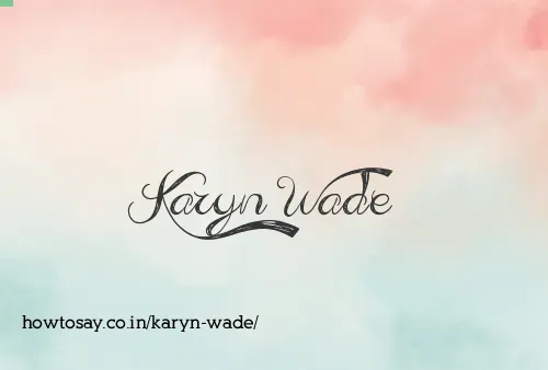 Karyn Wade