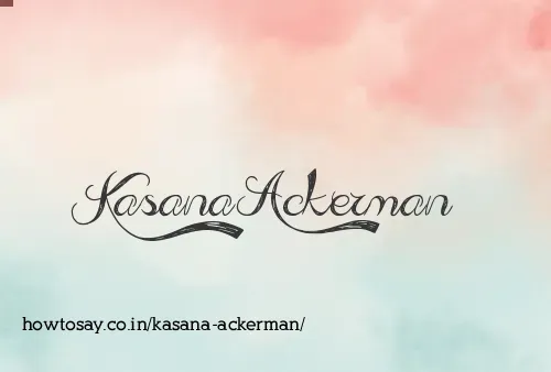 Kasana Ackerman