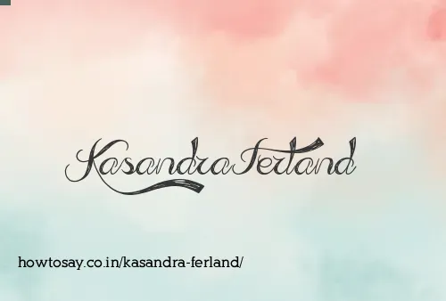 Kasandra Ferland