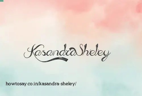 Kasandra Sheley