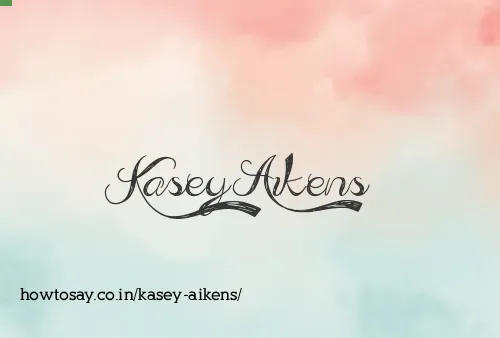 Kasey Aikens