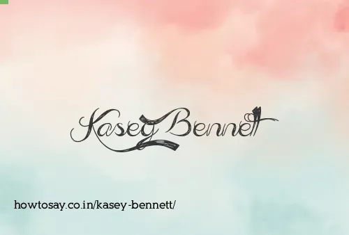 Kasey Bennett