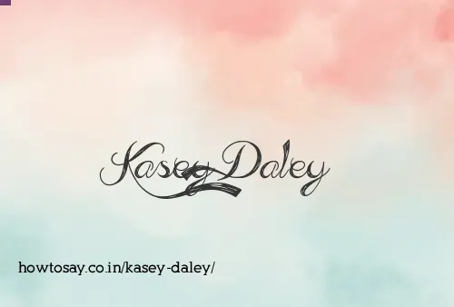 Kasey Daley