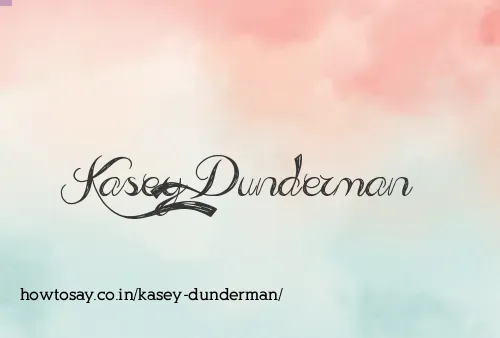 Kasey Dunderman
