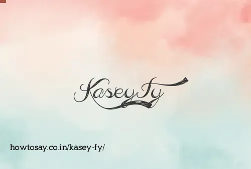 Kasey Fy