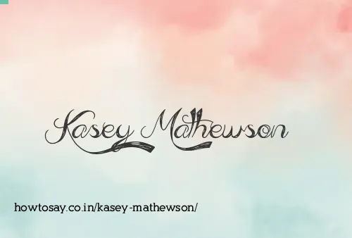 Kasey Mathewson
