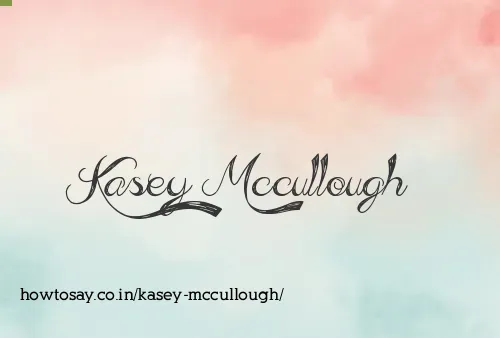Kasey Mccullough