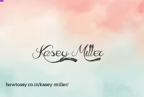 Kasey Miller