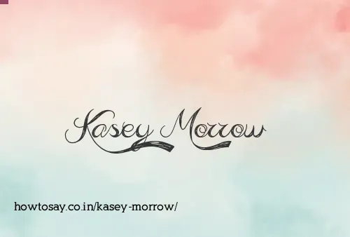 Kasey Morrow