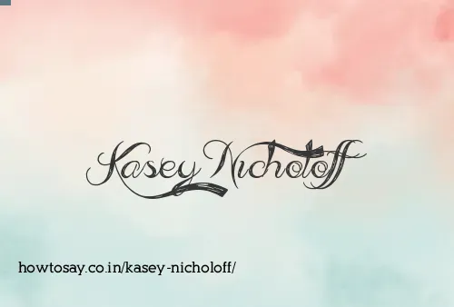 Kasey Nicholoff