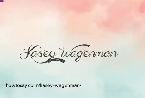 Kasey Wagenman