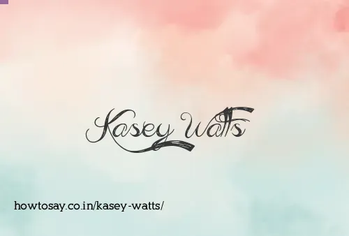 Kasey Watts