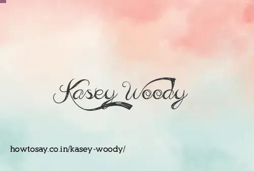 Kasey Woody