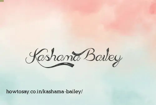 Kashama Bailey