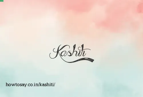 Kashiti
