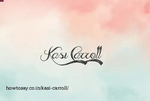 Kasi Carroll