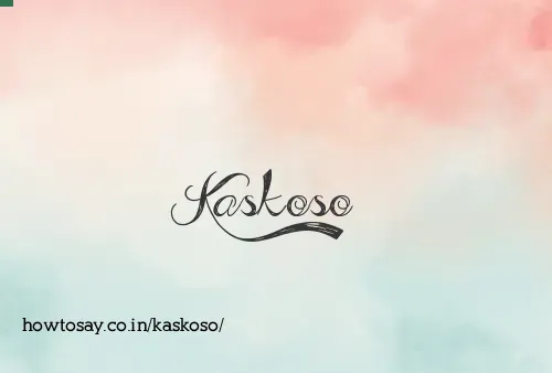 Kaskoso