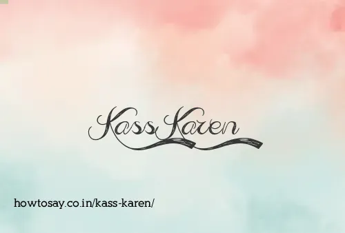Kass Karen