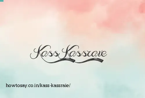 Kass Kassraie