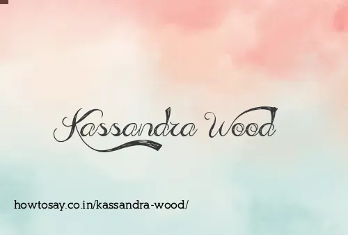Kassandra Wood
