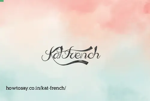 Kat French