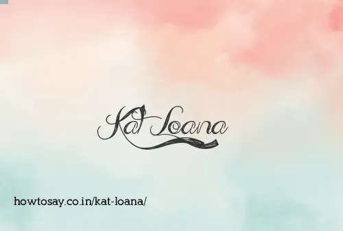 Kat Loana