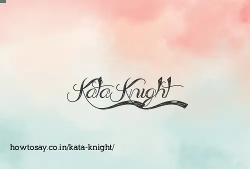 Kata Knight