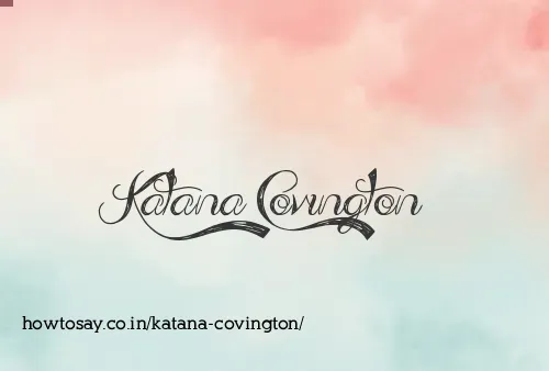 Katana Covington