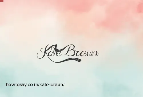 Kate Braun