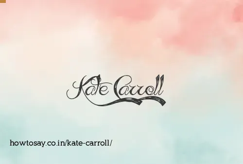 Kate Carroll