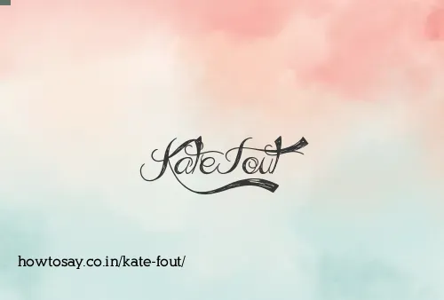Kate Fout