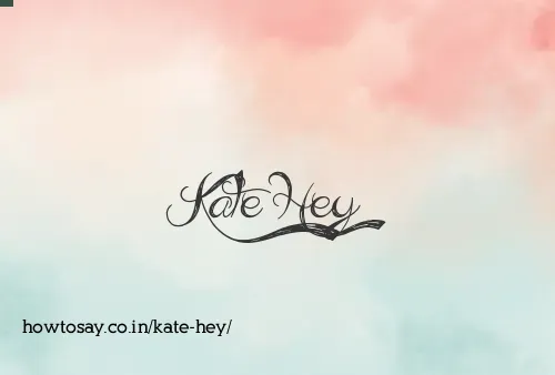 Kate Hey