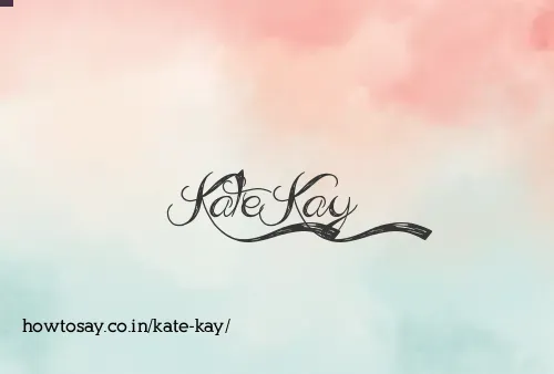 Kate Kay