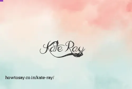 Kate Ray