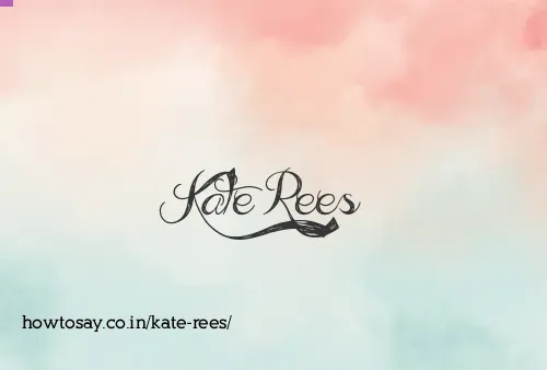 Kate Rees