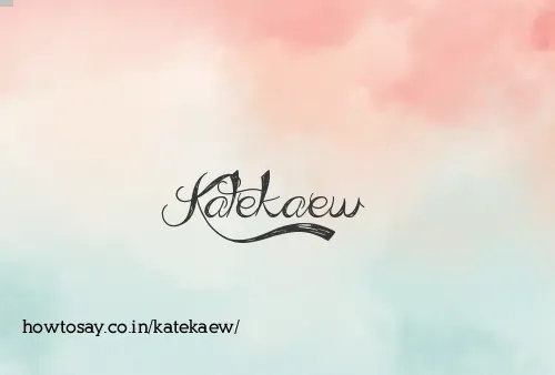 Katekaew