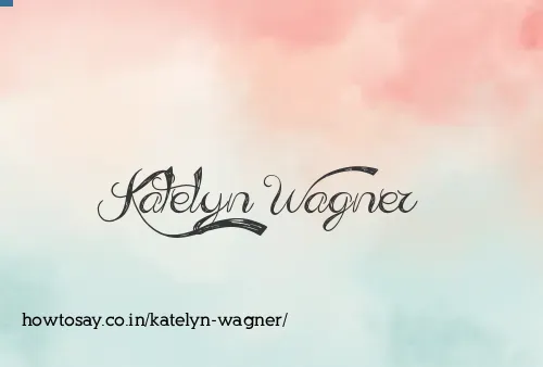 Katelyn Wagner