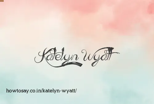 Katelyn Wyatt