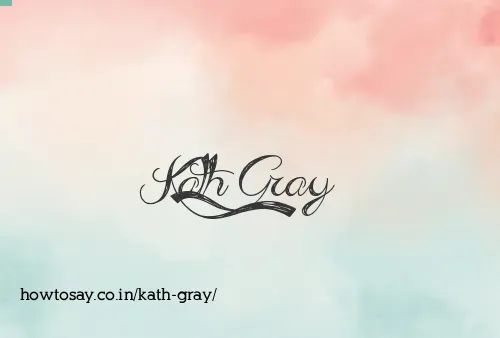 Kath Gray