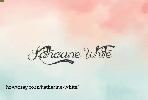 Katharine White