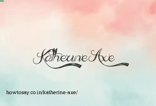 Katherine Axe