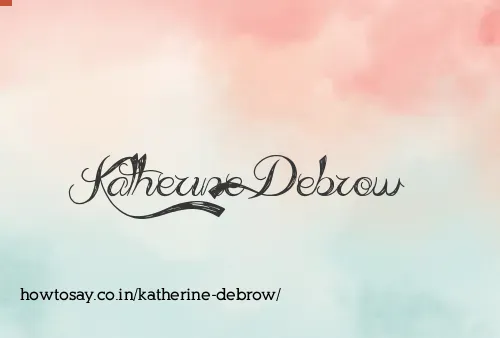 Katherine Debrow