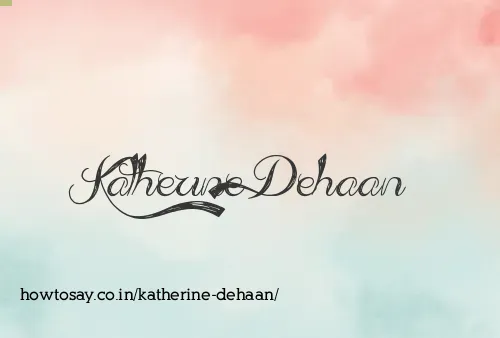 Katherine Dehaan