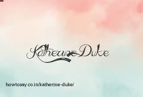 Katherine Duke