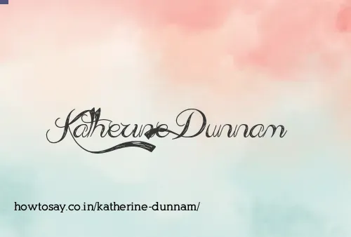 Katherine Dunnam