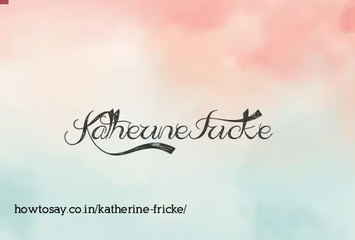 Katherine Fricke